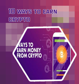 Earning crypto